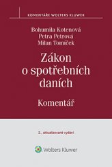 kniha Zákon o spotřebních daních. Komentář, Wolters Kluwer 2015