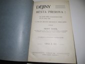 kniha Dějiny města Přerova od doby říše Velkomoravské až po rok 1885, Jindřich Nárožný 1908