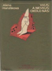 kniha Vkus a nevkus okolo nás, Smena 1980