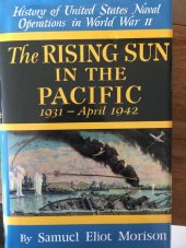 kniha The rising sun in the pacific 1931- april 1942 Volume III - History of United States Naval operations in World War II, Castle Books 2001