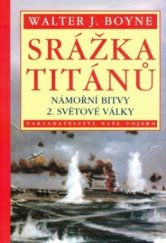 kniha Srážka titánů námořní bitvy 2. světové války, Naše vojsko 2001