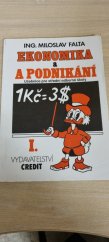 kniha Ekonomika a podnikání [Díl] 1 Učebnice pro střední odborné školy., CREDIT 1993