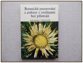 kniha Botanická pozorování a pokusy s rostlinami bez přístrojů, SPN 1975