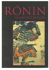 kniha Rónin román založený na zenové báji, Fighters Publications 2006