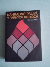 kniha Náhradné paliva v parných kotloch, Alfa 1988