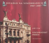 kniha Divadlo na Vinohradech  Díl I., Divadlo na Vinohradech 2007