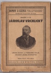 kniha Jaroslav Vrchlický život, dílo, ukázky, bibliografie, literatura, Jan Svátek 1922