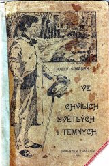 kniha Ve chvílích světlých i temných Básně, J. Šimánek 1902