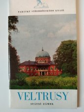 kniha Veltrusy  Průvodce , Středisko státní památkové péče a ochrany přírody Středočeského kraje 1973