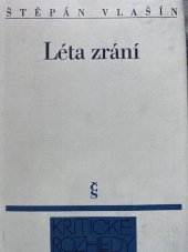 kniha Léta zrání (o české próze osmdesátých let), Československý spisovatel 1989