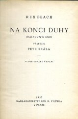 kniha Na konci duhy, Jos. R. Vilímek 1927