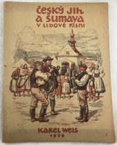 kniha Český jih a Šumava v lidové písni 5., Národohospodářský sbor jihočeský 1929