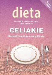 kniha Celiakie bezlepková dieta a rady lékaře, Medica Publishing 2008