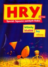 kniha Tajemství mořských hlubin [křížovky, bludiště, hry, rébusy], Pierot 2006