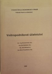 kniha Vnitropodnikové účetnictví určeno pro stud. fak. podnikohospod. a financí a účetnictví, Vysoká škola ekonomická 1993