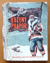 kniha Kožený prapor [Dobrodružný román], Václav Naňka 1946