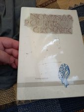 kniha Novinář, politik a člověk [Sborník] : Jubilejní tisk k 70. narozeninám předsedy Čs. strany lid. a ministra vlády ČSR Rostislava Petery, Vyšehrad 1979