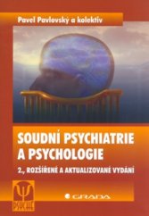 kniha Soudní psychiatrie a psychologie, Grada 2004