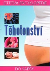 kniha Těhotenství Ottova encyklopedie do kapsy, Ottovo nakladatelství 2009