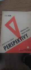 kniha Katechismus perspektivy příručka pro školu i praxi, K. Ausobský 1946