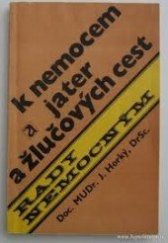 kniha K nemocem jater a žlučových cest, Avicenum 1989