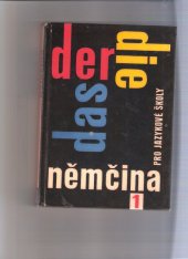 kniha Němčina pro jazykové školy. Díl 1, SPN 1964