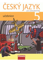 kniha Český jazyk příručka učitele - pro 5. ročník základní školy, Fraus 2011