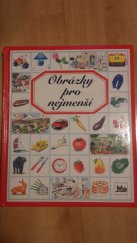 kniha Obrázky pro nejmenší, Mladé letá 1997