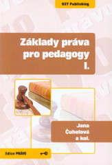 kniha Základy práva pro pedagogy I., Key Publishing 2009