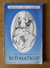 kniha Buď matkou (hovory o mateřství), Fr. Borový 1946