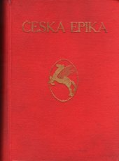 kniha Česká epika výbor výpravného básnictví českého nové doby, Česká grafická Unie 1924