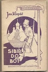 kniha Sibiř do bot, Moravský legionář 1937