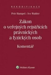 kniha Zákon o veřejných rejstřících právnických a fyzických osob - Komentář, Wolters Kluwer 2014