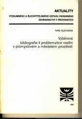 kniha Vyběrová bibliografie k problematice rostlin v průmyslovém městském prostředí, Novinář 1986