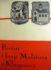 kniha Pověsti z kraje Malátova a Klicperova, V. & A. Janata 1941