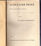 kniha Sloh české školy úkoly národní výchovy, Česká grafická Unie 1940