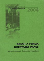 kniha Obsah a forma disertační práce, Univerzita Palackého 2004