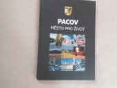 kniha Pacov Město pro život, Město Pacov 2014