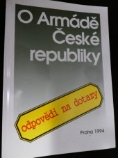 kniha O Armádě České republiky Odpovědi na dotazy, Magnet-Press 1994