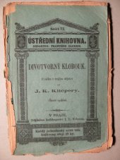 kniha Divotvorný klobouk fraška v trojím dějství, I.L. Kober 