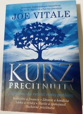 kniha Kurz precitnutia Tajomstvo, ako vyriešit všetky problémy, Eastone Books 2011