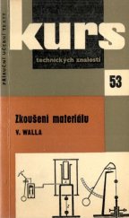 kniha Zkoušení materiálu Určeno pro dělníky, učně a studenty, SNTL 1961