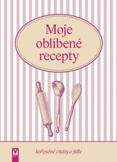 kniha Moje oblíbené recepty, Vašut 2016