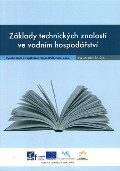 kniha Základy technických znalostí ve vodním hospodářství, Vysoká škola evropských a regionálních studií 2014