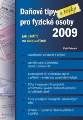 kniha Daňové tipy a triky pro fyzické osoby 2009 jak ušetřit na dani z příjmů, Grada 2010