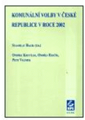 kniha Komunální volby v České republice v roce 2002, Masarykova univerzita, Mezinárodní politologický ústav 2003