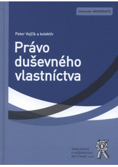 kniha Právo duševného vlastníctva, Aleš Čeněk 2012