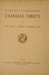 kniha Záhada smrti před smrtí : důkazy o existenci duše, Miroslav Láth 