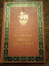 kniha Srdce znavené = (Mon coeur au ralenti), Jos. R. Vilímek 1930