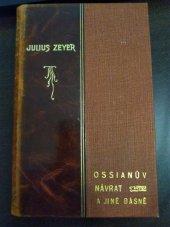 kniha Ossianův návrat a jiné básně, Česká grafická Unie 1905